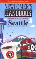 Newcomer's Handbook for Moving to and Living in Seattle