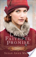 Love's Faithful Promise (Courage to Dream Book #3)