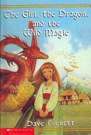 The Girl, The Dragon, And The Wild Magic