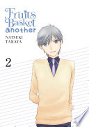 Fruits Basket Another, Vol. 2