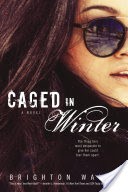 Caged in Winter