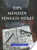 Tips Menjadi Penulis Hebat