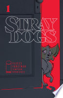 Stray Dogs #1