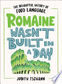 Romaine Wasn't Built in a Day