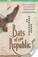 Bats of the Republic