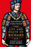 The Life and Death of Richard III