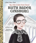 My Little Golden Book about Ruth Bader Ginsburg