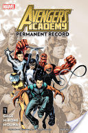 Avengers Academy Vol. 1