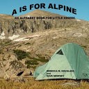 A Is for Alpine