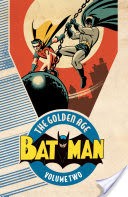 Batman: The Golden Age Vol. 2