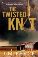 The Twisted Knot: A Constable Sammi Willis Novel 2