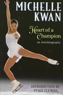 Michelle Kwan, Heart of a Champion