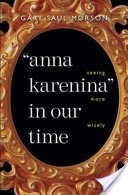 Anna Karenina in Our Time