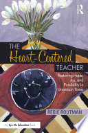 The Heart-Centered Teacher