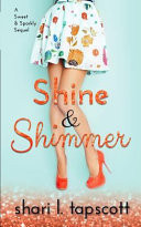 Shine and Shimmer