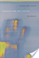 Parables for the Virtual