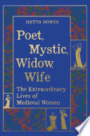 Poet, Mystic, Widow, Wife