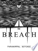 BREACH: Paranormal Defense