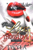 Pretty Lips That Thugs Love 4