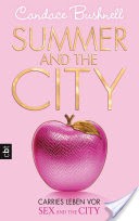 Summer and the City - Carries Leben vor Sex and the City