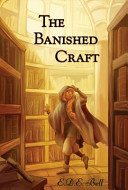 The Banished Craft