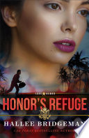 Honor's Refuge (Love and Honor Book #3)