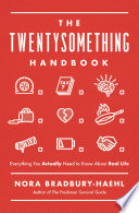 The Twentysomething Handbook