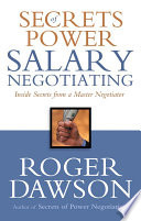 Secrets of Power Salary Negotiating