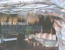 Exotic Retreats
