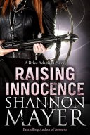 Raising Innocence (A Rylee Adamson Novel, Book 3)