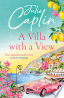 A Villa with a View (Romantic Escapes, Book 11)