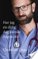 Har jag en dlig dag kanske ngon dr