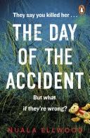 The Day of the Accident