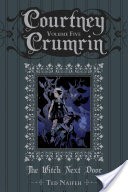 Courtney Crumrin, Volume 5: The Witch Next Door