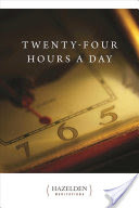 Twenty-Four Hours a Day