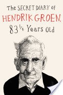 The Secret Diary of Hendrik Groen