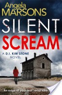 Silent Scream: An edge of your seat serial killer thriller