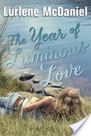 The Year of Luminous Love