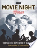 Turner Classic Movies: Movie Night Menus