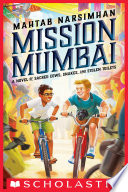 Mission Mumbai: A Novel of Sacred Cows, Snakes, and Stolen Toilets