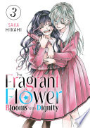 The Fragrant Flower Blooms With Dignity 3