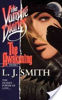 Vampire Diaries #1: The Awakening
