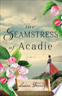 The Seamstress of Acadie