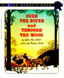 Over the River and Through the Wood