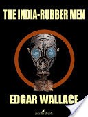 The India-rubber Men