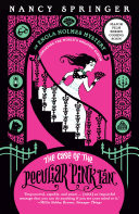 The Case of the Peculiar Pink Fan: Enola Holmes 4