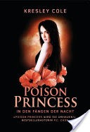 Poison Princess - In den Fngen der Nacht