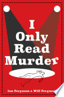 I Only Read Murder