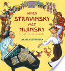 When Stravinsky Met Nijinsky