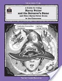A Guide for Using Harry Potter and the Sorcerer's Stone/Other Harry Potter Books in the Classroom